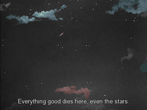 Everything Good Dies